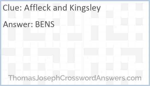 Affleck and Kingsley Answer