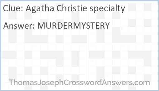 Agatha Christie specialty Answer