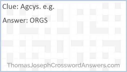 Agcys. e.g. Answer