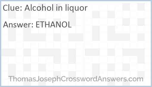 Alcohol in liquor Answer
