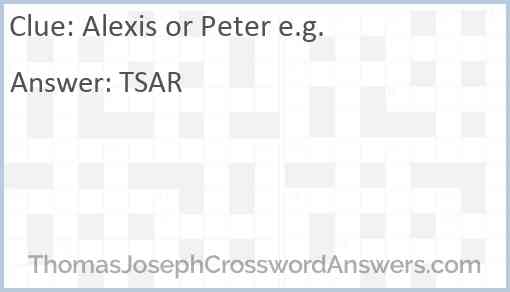 Alexis or Peter e.g. Answer