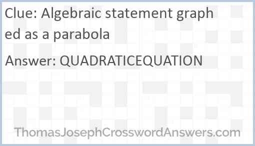 Algebraic statement graphed as a parabola Answer