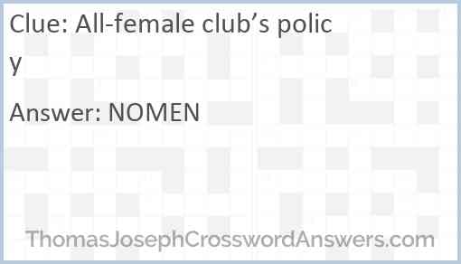 All-female club’s policy Answer
