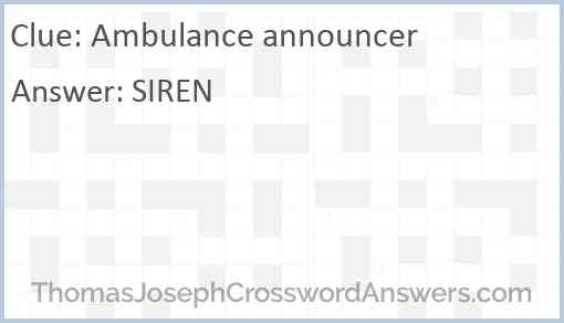Ambulance announcer Answer