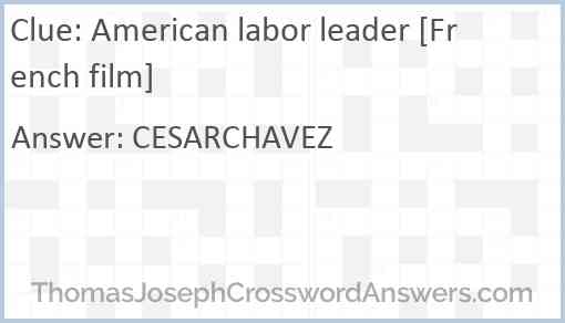 American labor leader [French film] Answer