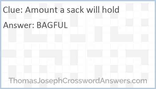Amount a sack will hold Answer
