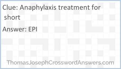 Anaphylaxis treatment for short Answer