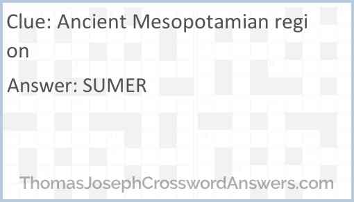 Ancient Mesopotamian region Answer