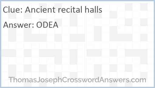 Ancient recital halls Answer