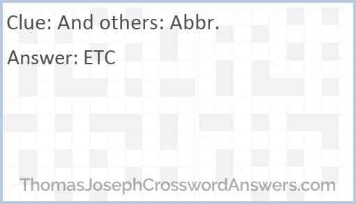 And others: Abbr. Answer