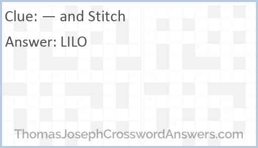 “— and Stitch” Answer