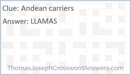 Andean carriers Answer