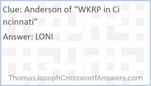 Anderson of “WKRP in Cincinnati” Answer