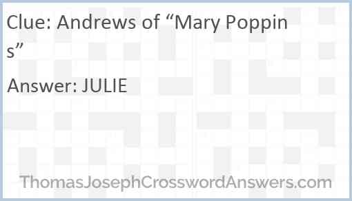 Andrews of “Mary Poppins” Answer