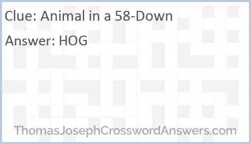 Animal in a 58-Down Answer