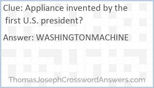 Appliance invented by the first U.S. president? Answer