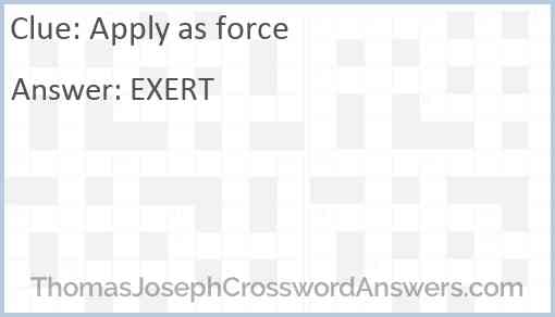 Apply as force Answer