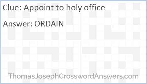 Appoint to holy office Answer
