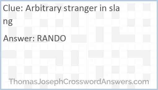 Arbitrary stranger in slang Answer