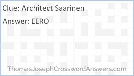 Architect Saarinen Answer