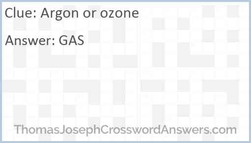 Argon or ozone Answer