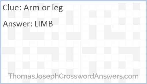 Arm or leg Answer