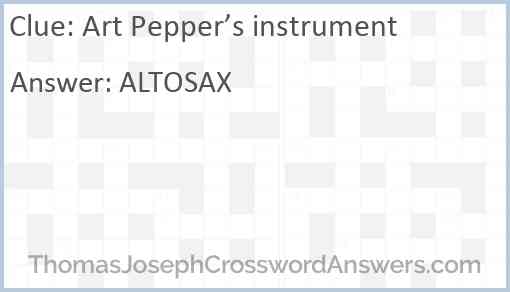 Art Pepper’s instrument Answer