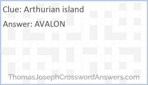 Arthurian island Answer