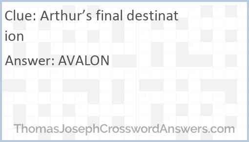 Arthur’s final destination Answer