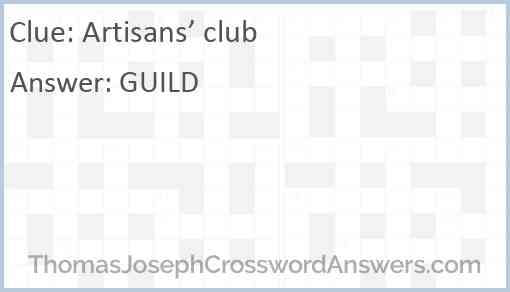 Artisans’ club Answer