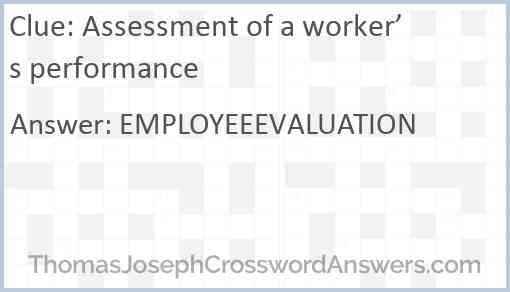 Assessment of a worker’s performance Answer
