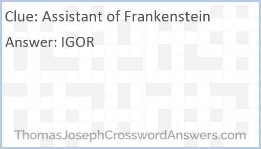 Assistant of Frankenstein Answer