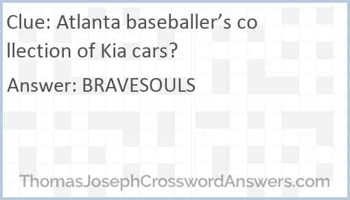 Atlanta baseballer’s collection of Kia cars? Answer