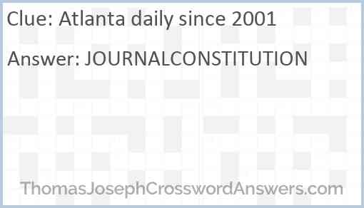 Atlanta daily since 2001 Answer