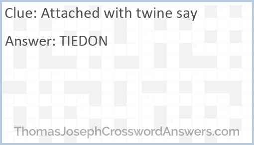 Attached with twine say Answer