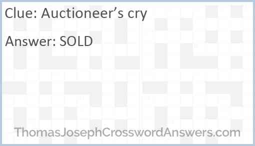 Auctioneer’s cry Answer