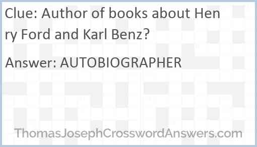 Author of books about Henry Ford and Karl Benz? Answer