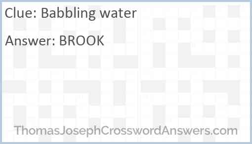 Babbling water Answer