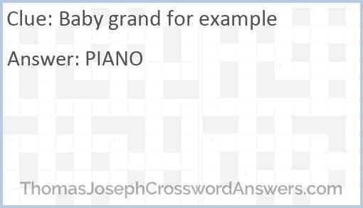 Baby grand for example Answer