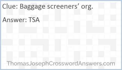 Baggage screeners’ org. Answer