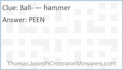 Ball- — hammer Answer