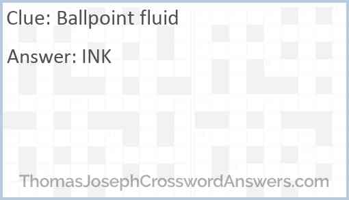 Ballpoint fluid Answer
