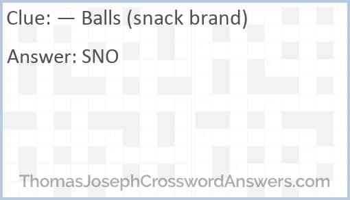 — Balls (snack brand) Answer