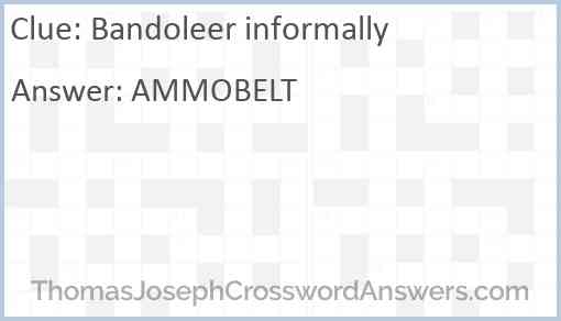 Bandoleer informally Answer