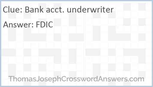 Bank acct. underwriter Answer