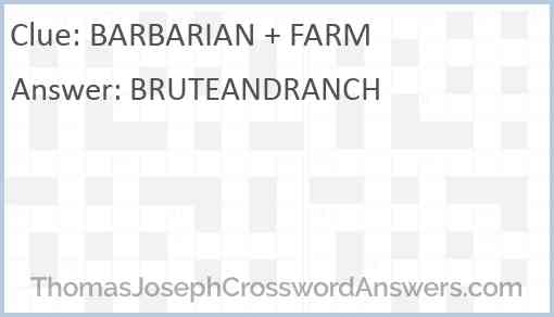 BARBARIAN + FARM Answer
