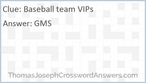 Baseball team VIPs Answer
