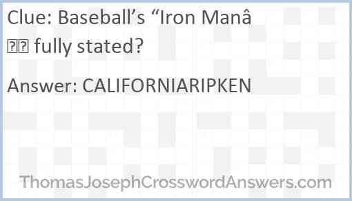 Baseball’s “Iron Man” fully stated? Answer