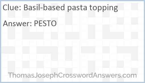 Basil-based pasta topping Answer