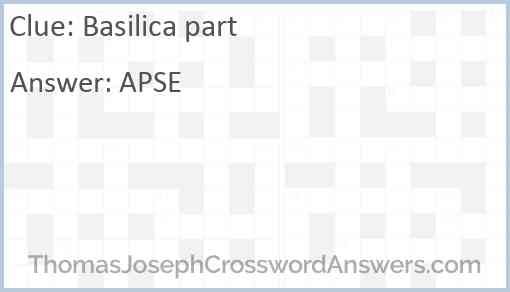 Basilica part crossword clue ThomasJosephCrosswordAnswers com